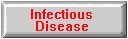 Infectious Disease